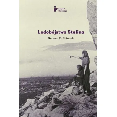 Ludob�jstwa Stalina - Norman M Naimark