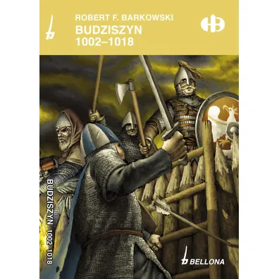 Budziszyn 1002-1018 - Robert F. Barkowski