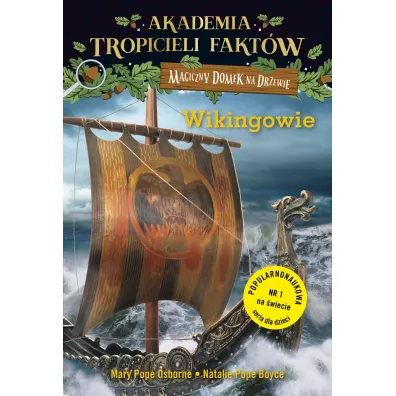 Wikingowie. Akademia Tropicieli Fakt�w. Magiczny domek na drzewie - Will Osborne, Mary  Pope Osbornery