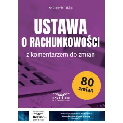 Ustawa o rachunkowo�ci z komentarzem - Gyngyvr Takts