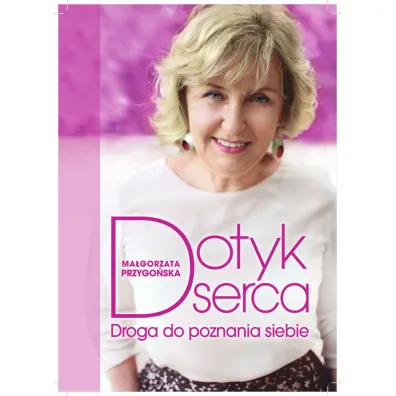 Dotyk serca. Droga do poznania siebie - Ma�gorzata Przygo�ska