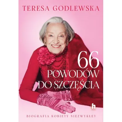 66 powod�w do szcz�cia - Teresa  Godlewska