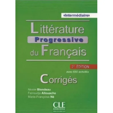 Litterature Progressive du Francais Intermediaire - Nicole  Blondeau