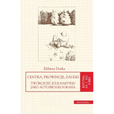 Centra, prowincje, zau�ki - El�bieta Dutka