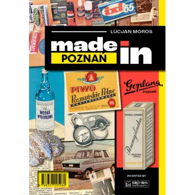 Made in Pozna� - Lucjan  Moros