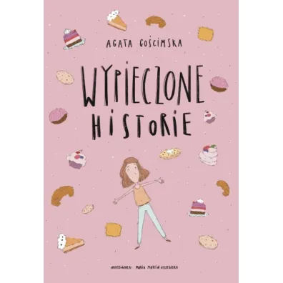 Wypieczone historie - Agata Go�cimska