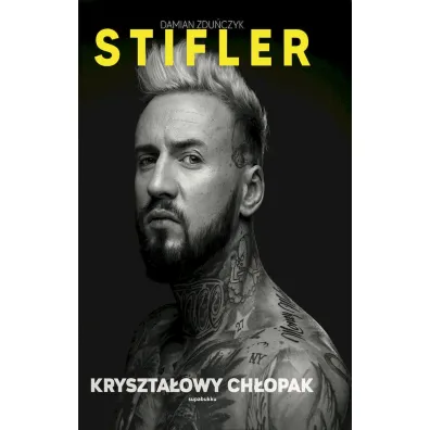 Kryszta�owy Ch�opak. Jak prawie prze�pa�em swoje �ycie - Damian  Zdu�czyk