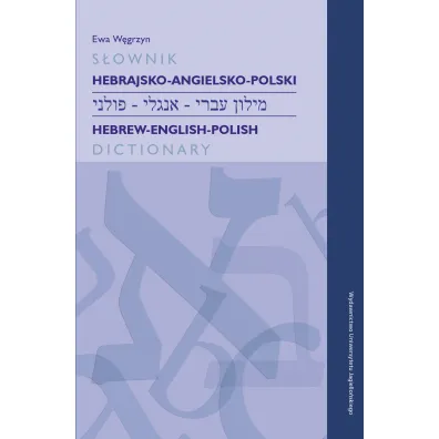 S�ownik hebrajsko-angielsko-polski / Hebrew-English-Polish Dictionary - Ewa W�grzyn