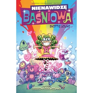 Grzeczna dziewczynka. Nienawidz� Ba�niowa. Tom 3 - Skottie Young