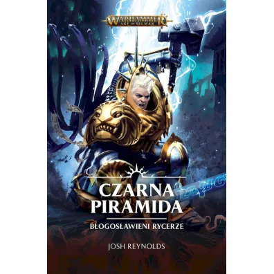Czarna Piramida. B�ogos�awieni Rycerze - Josh Reynolds