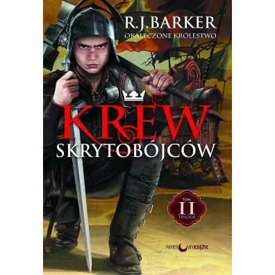 Krew skrytob�jc�w. Okaleczone kr�lestwo. Tom 2 - R. J. Barker