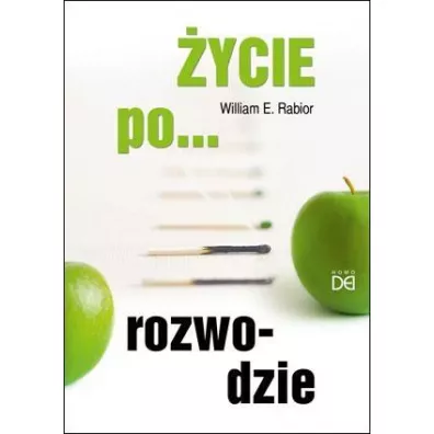 ycie po... rozwodzie - William E Rabior