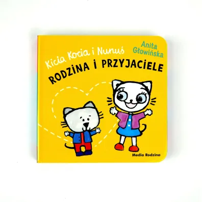 Kicia Kocia i Nunu�. Rodzina i przyjaciele
