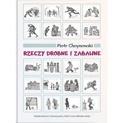 Rzeczy drobne i zabawne - Piotr  Choynowski