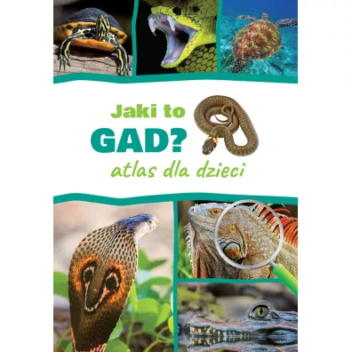 Atlas dla dzieci. Jaki to gad? - Jacek Twardowski
