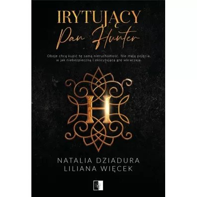 Irytuj�cy pan Hunter - Natalia Dziadura, Liliana Wi�cek