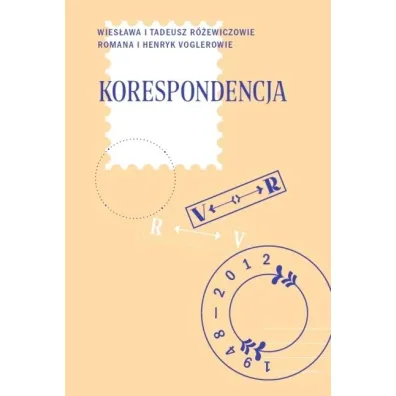 Korespondencja W. i T. R�ewiczowie  R. i H. Voglerowie - H Vogler, T R�ewicz