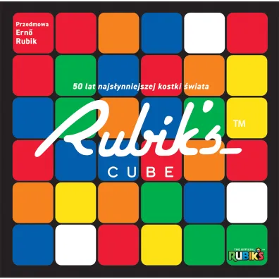 Rubik's Cube. 50 lat najs�ynniejszej kostki �wiata - Roland Hall