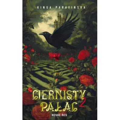 Ciernisty Pa�ac. Tom 2 - Kinga Parafi�ska
