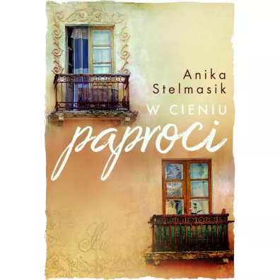 W Cieniu Paproci - Anika Stelmasik