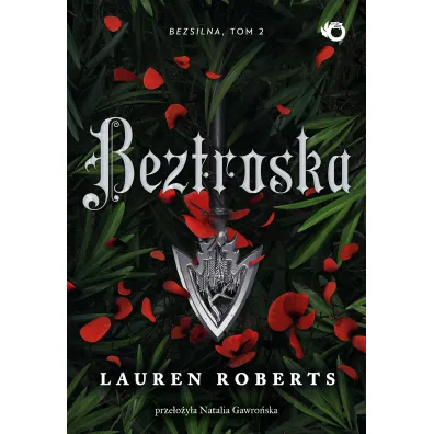 Beztroska. The Powerless Trilogy. Tom 2 (barwione brzegi)