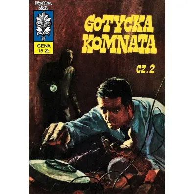 Gotycka komnata. Kapitan �bik. Tom 22 - W�adys�aw Krupka