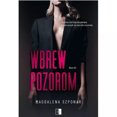 Wbrew pozorom. Biuro. Tom 2 - Magdalena Szponar