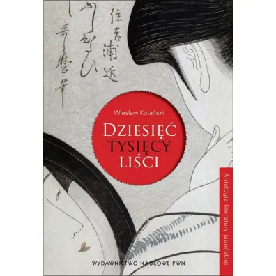 Dziesi�� tysi�cy li�ci - Wies�aw Kota�ski