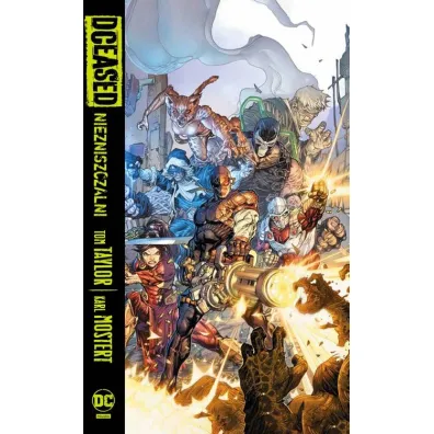 Uniwersum DC DCEased. Niezniszczalni
