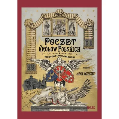 Poczet kr�l�w polskich - August Soko�owski, Stanis�aw Smolka