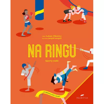 Na ringu. Sporty walki - �ukasz Olkowicz