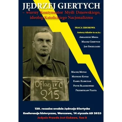 J�drzej Giertych - wierny Kontynuator My�li Dmowskiego, ideolog Katolickiego Nacjonalizmu