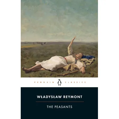The Peasants - W�adys�aw Reymont