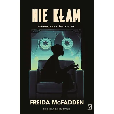 Nie k�am - Freida McFadden