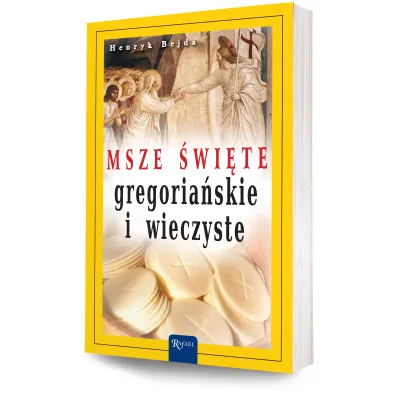 Msze �wi�te gregoria�skie i wieczyste - Henryk Bejda