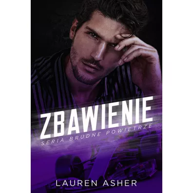 Zbawienie. Brudne powietrze. Tom 4 - Lauren Asher