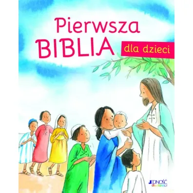 Pierwsza Biblia dla dzieci - Sally Ann Wright