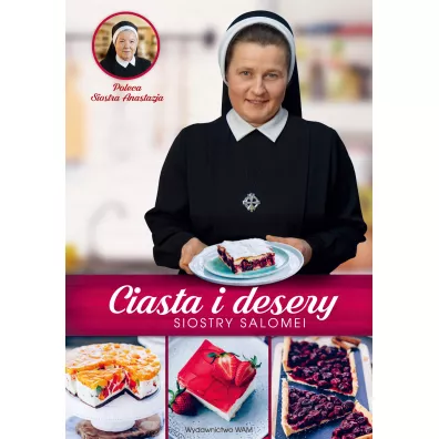 Ciasta i desery Siostry Salomei - Salomea �owicka