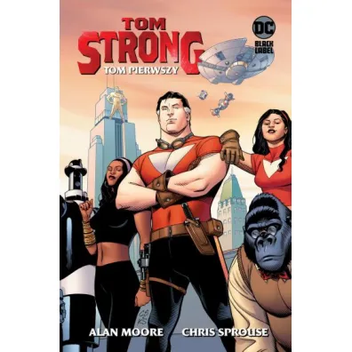 DC Black Label Tom Strong. Tom 1