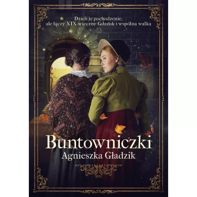 Buntowniczki - Agnieszka G�adzik