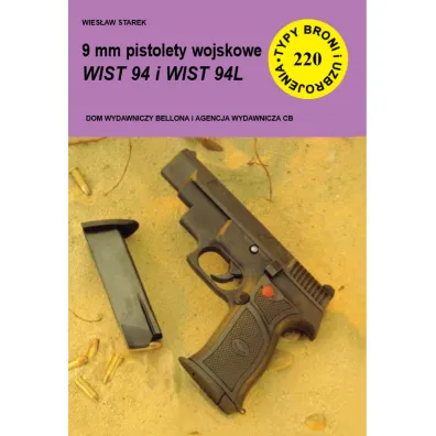9 mm pistolety wojskowe WIST 94 i WIST 94L - W Starek