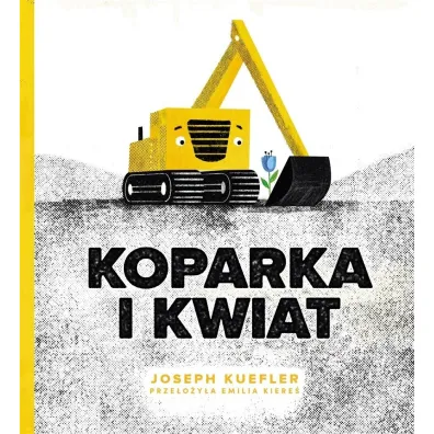 Koparka i kwiat