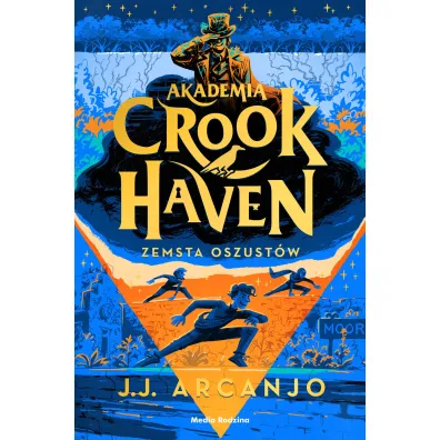 Akademia Crookhaven. Zemsta oszust�w. Tom 5 - J. J. Arcanjo