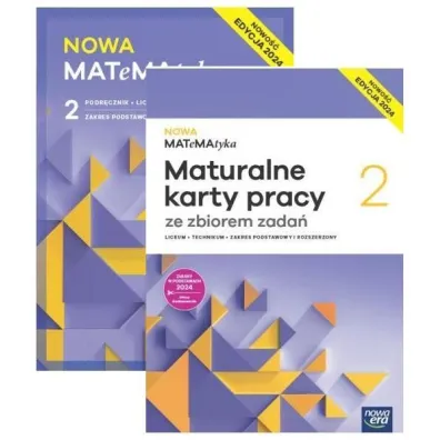 Pakiet NOWA MATeMAtyka 2. Podr�cznik i Maturalne karty pracy ze zbiorem zada�. Zakres podstawowy i rozszerzony. Edycja 2024