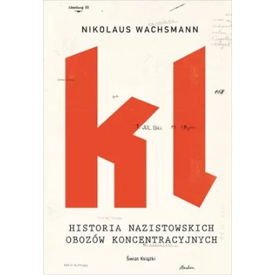 Historia nazistowskich oboz�w koncentracyjnych - Nikolaus Wachsmann