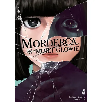 Morderca w mojej g�owie. Tom 4 - Hajime Inoryu, Shota Ito