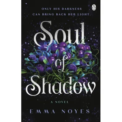 Soul of Shadow - Emma Noyes