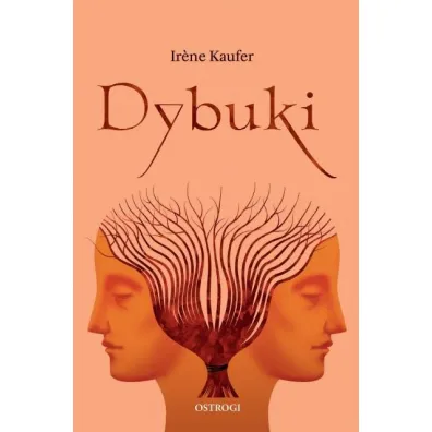 Dybuki - Irene Kaufer