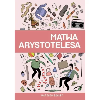 M�twa Arystotelesa - Matthew  Dooley