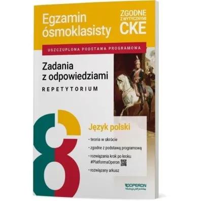 Pakiet. Egzamin �smoklasisty. J�zyk polski: Zadania z odpowiedziami. Repetytorium, Niezb�dnik, Arkusze z rozwi�zaniami krok po kroku, Lektury. Opracowania i zadania